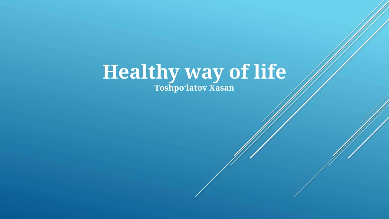 Healthy way of life 1