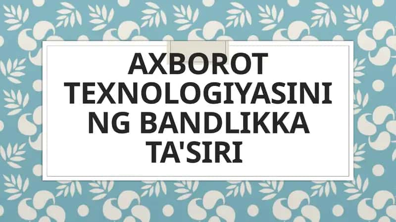 Axborot texnologiyasining bandlikka ta'siri 1