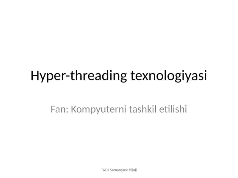 Hyper-threading texnologiyasi 1
