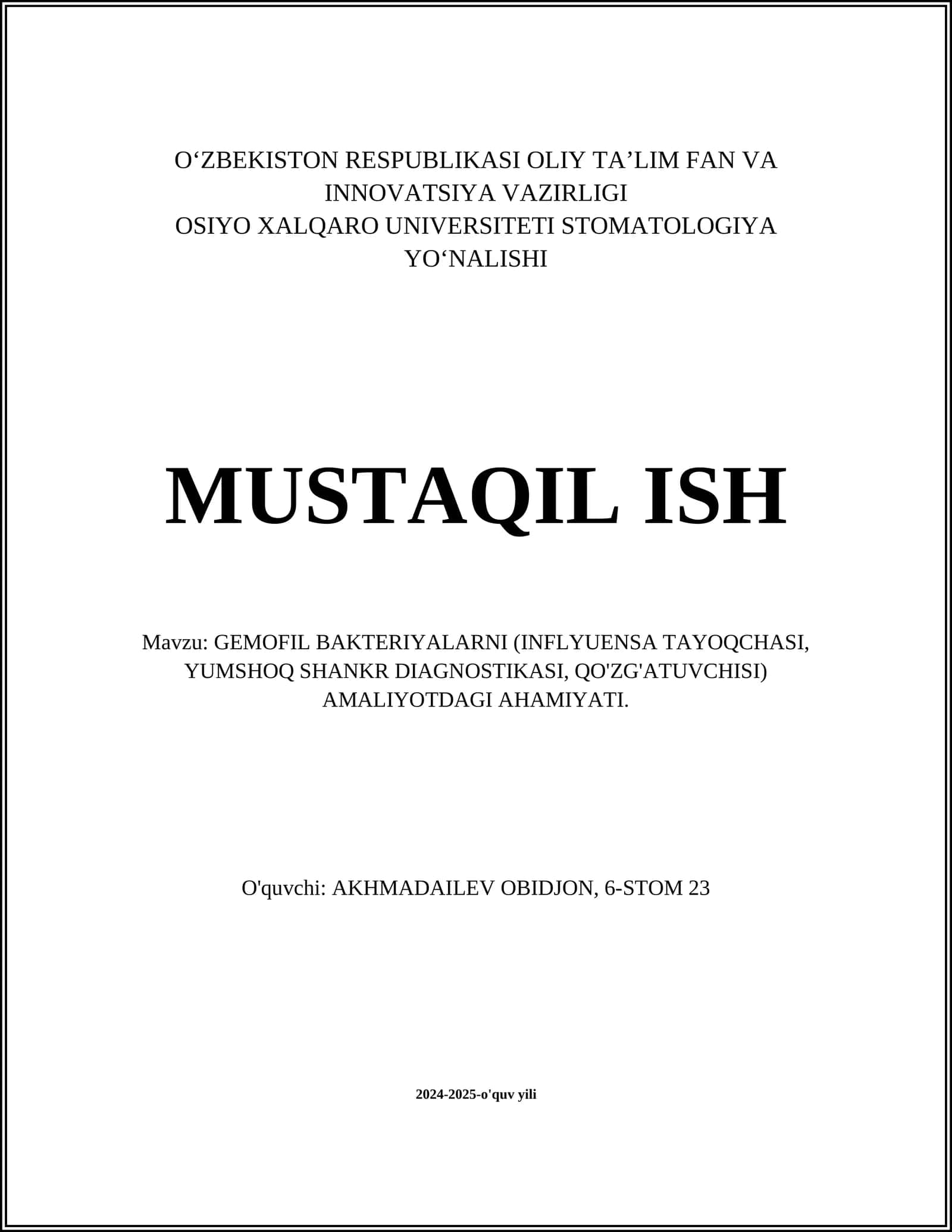 Gemofil bakteriyalarni (influenza tayoqchasi, yumshoq shankr diagnostikasi, qo'zg'atchisi) amaliyotdagi ahamiyati 1