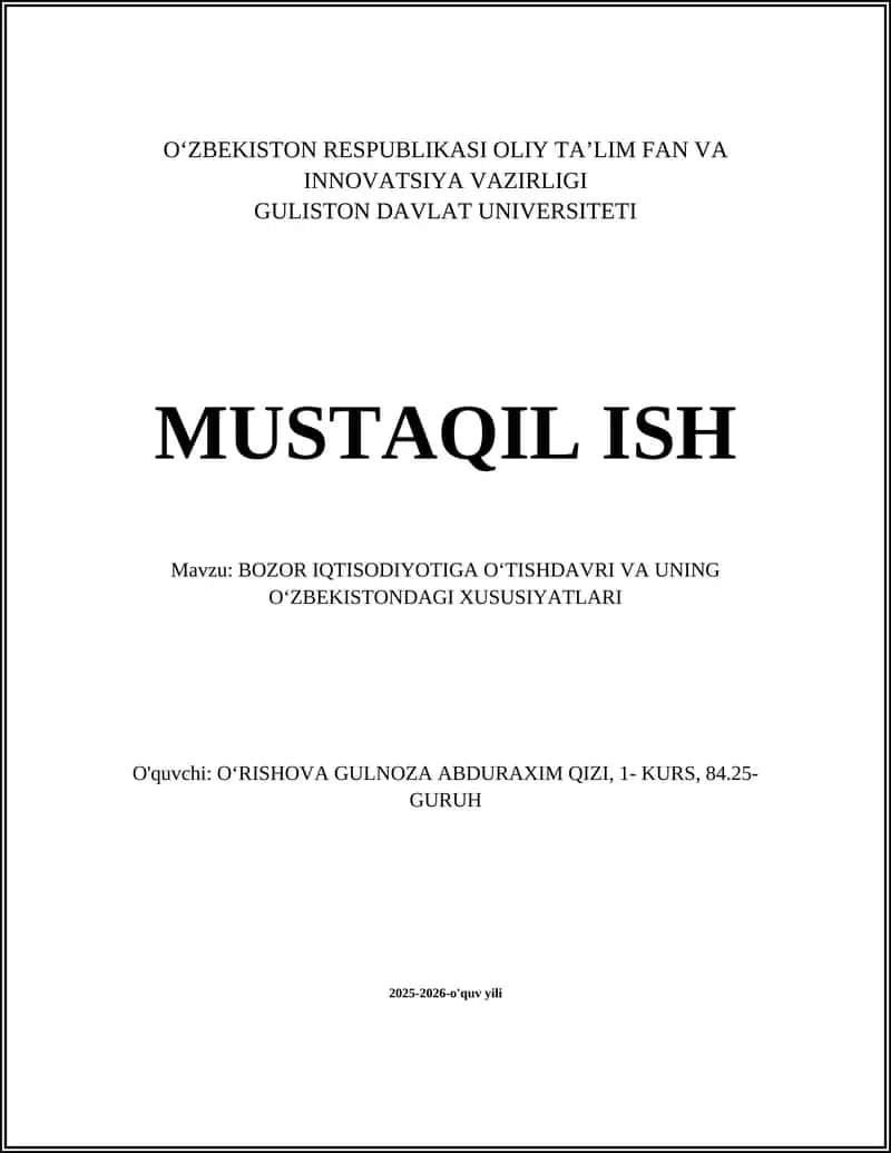 BOZOR IQTISODIYOTIGA OʻTISHDAVRI VA UNING OʻZBEKISTONDAGI XUSUSIYATLARI 1