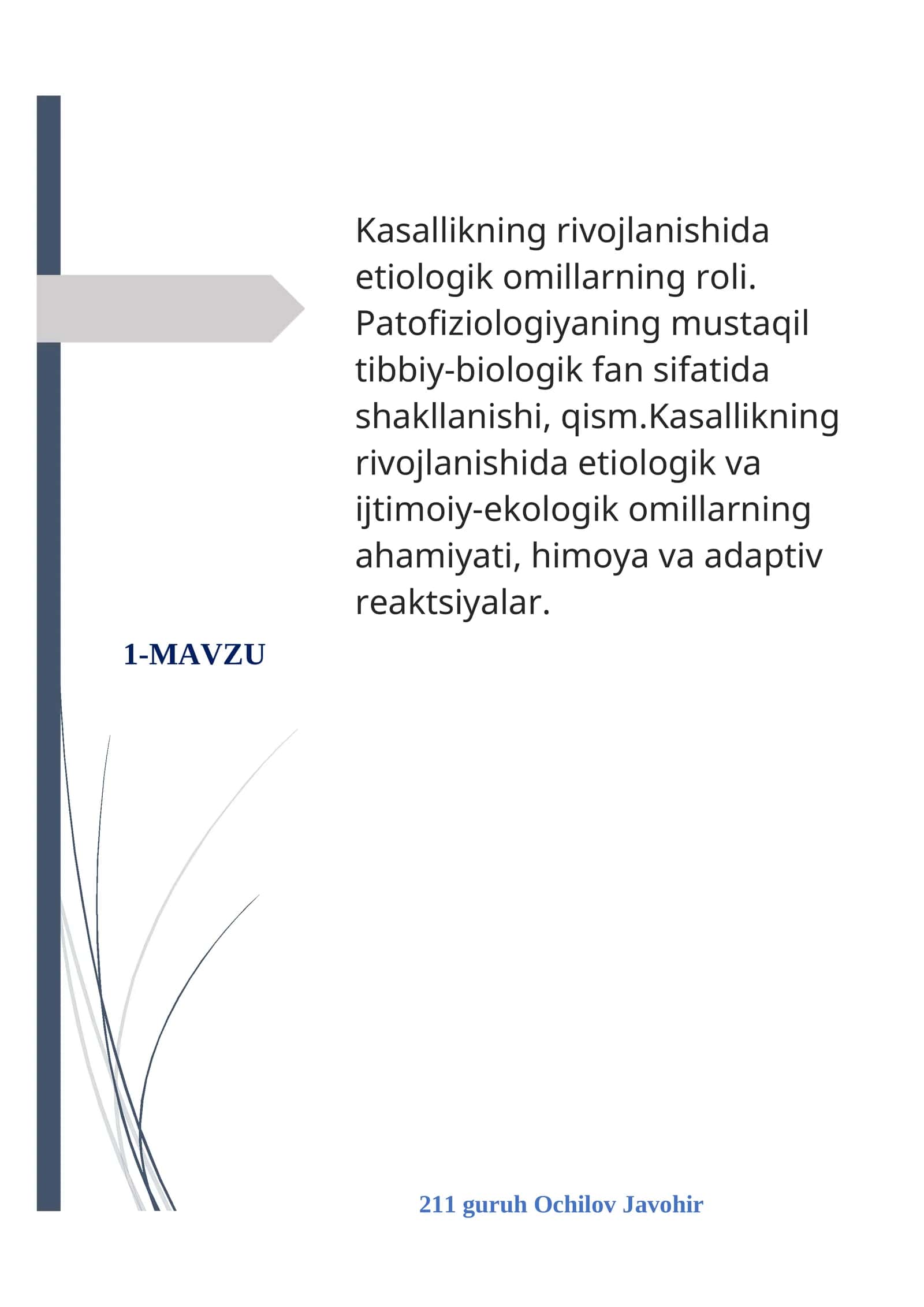 Kasallikning rivojlanishida etiologik omillarning roli. Patofiziologiyaning mustaqil tibbiy-biologik fan sifatida shakllanishi, qism.Kasallikning rivojlanishida etiologik va ijtimoiy-ekologik omillarning ahamiyati, himoya va adaptiv reaktsiyalar 1