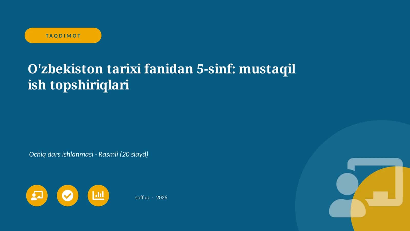 O'zbekiston tarixi fanidan 5-sinf: mustaqil ish topshiriqlari 1