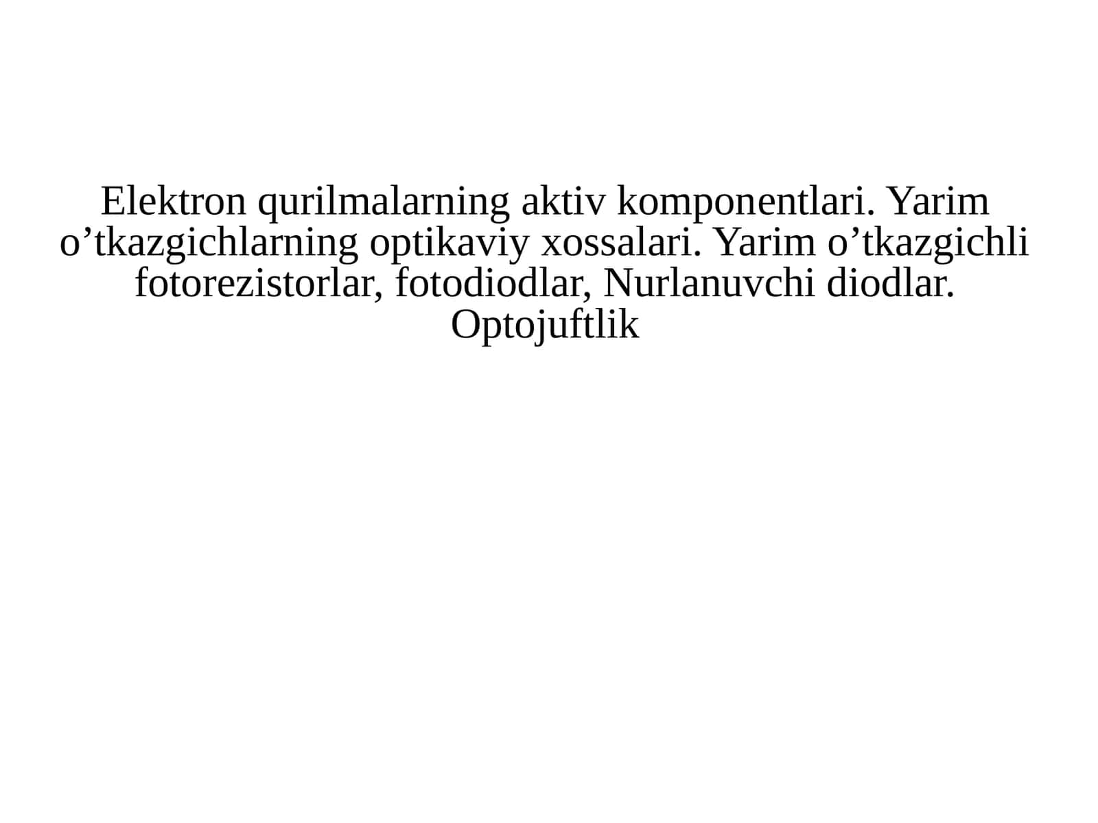 Elektron qurilmalarning aktiv komponentlari 1