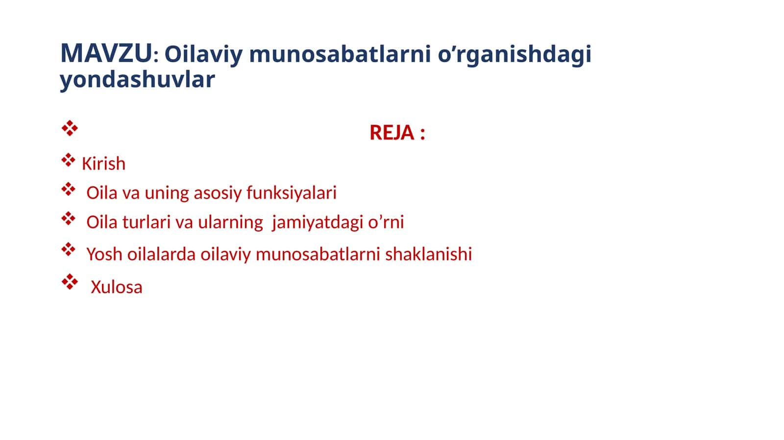 Oilaviy munosabatlarni o’rganishdagi yondashuvlar 1
