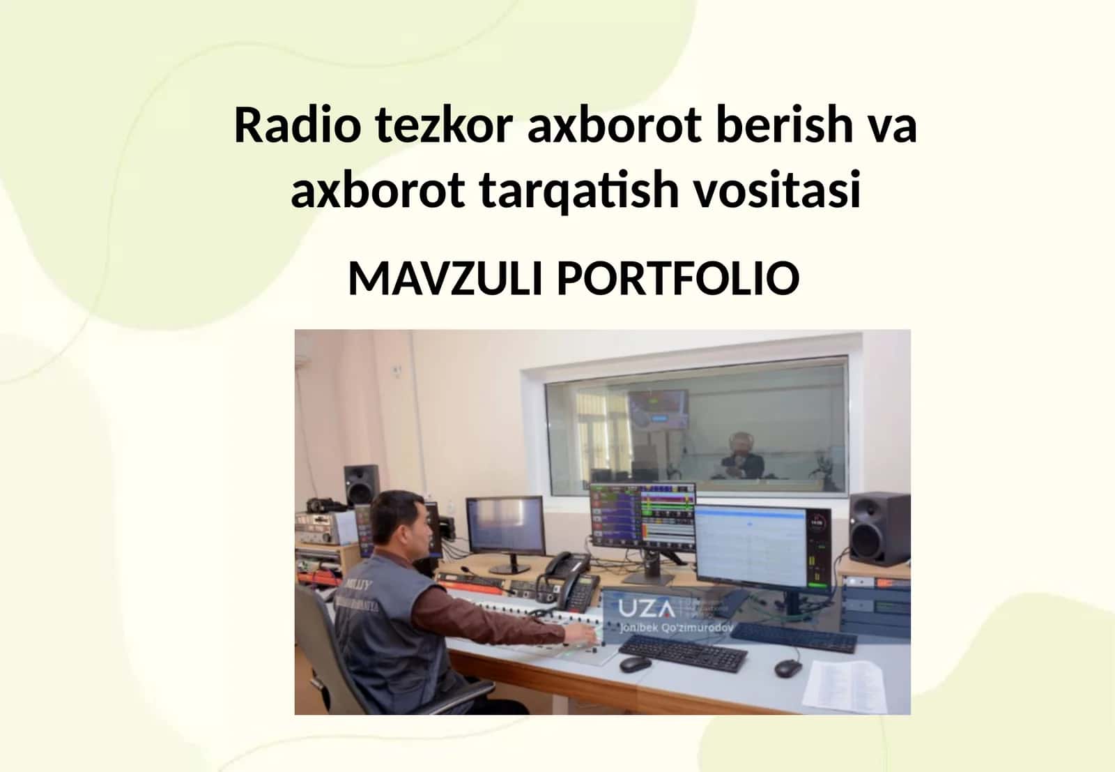 Radio tezkor axborot berish va axborot tarqatish vositasi 1