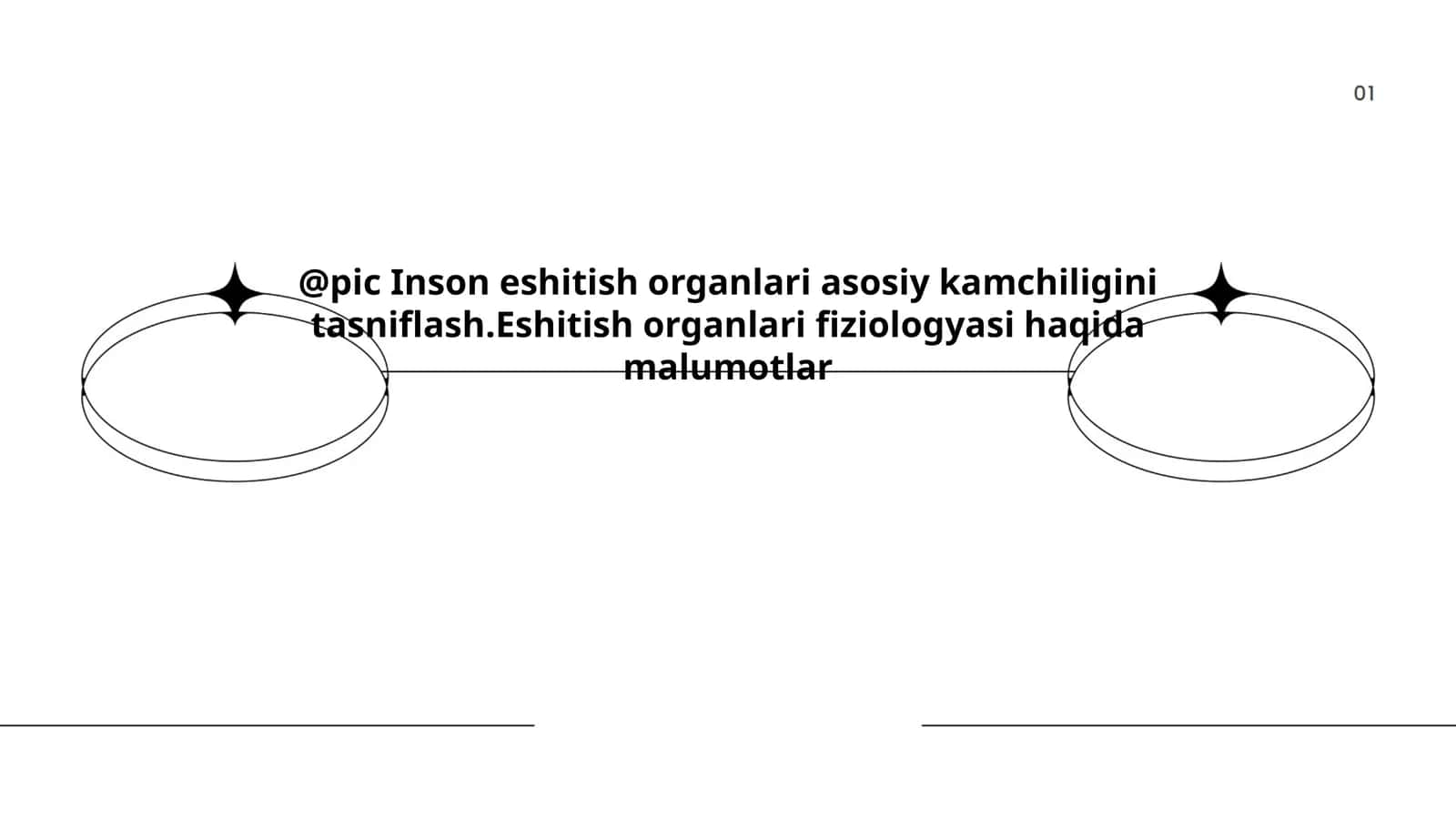 Eshitish organlari tuzilishi va fiziologiyasi 1