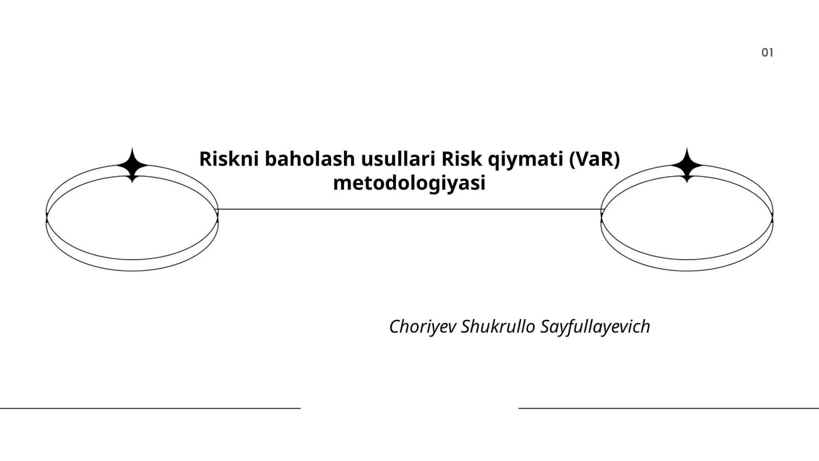 Riskni baholash usullari Risk qiymati (VaR) metodologiyasi 1