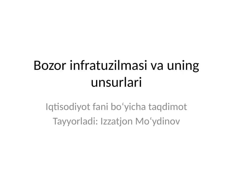 Bozor infratuzilmasi va uning unsurlari 1