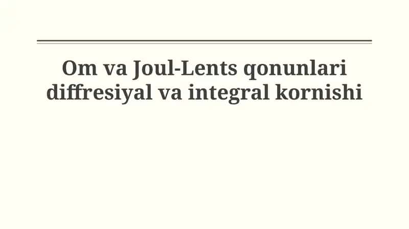 Om va Joul-Lents qonunlari 1