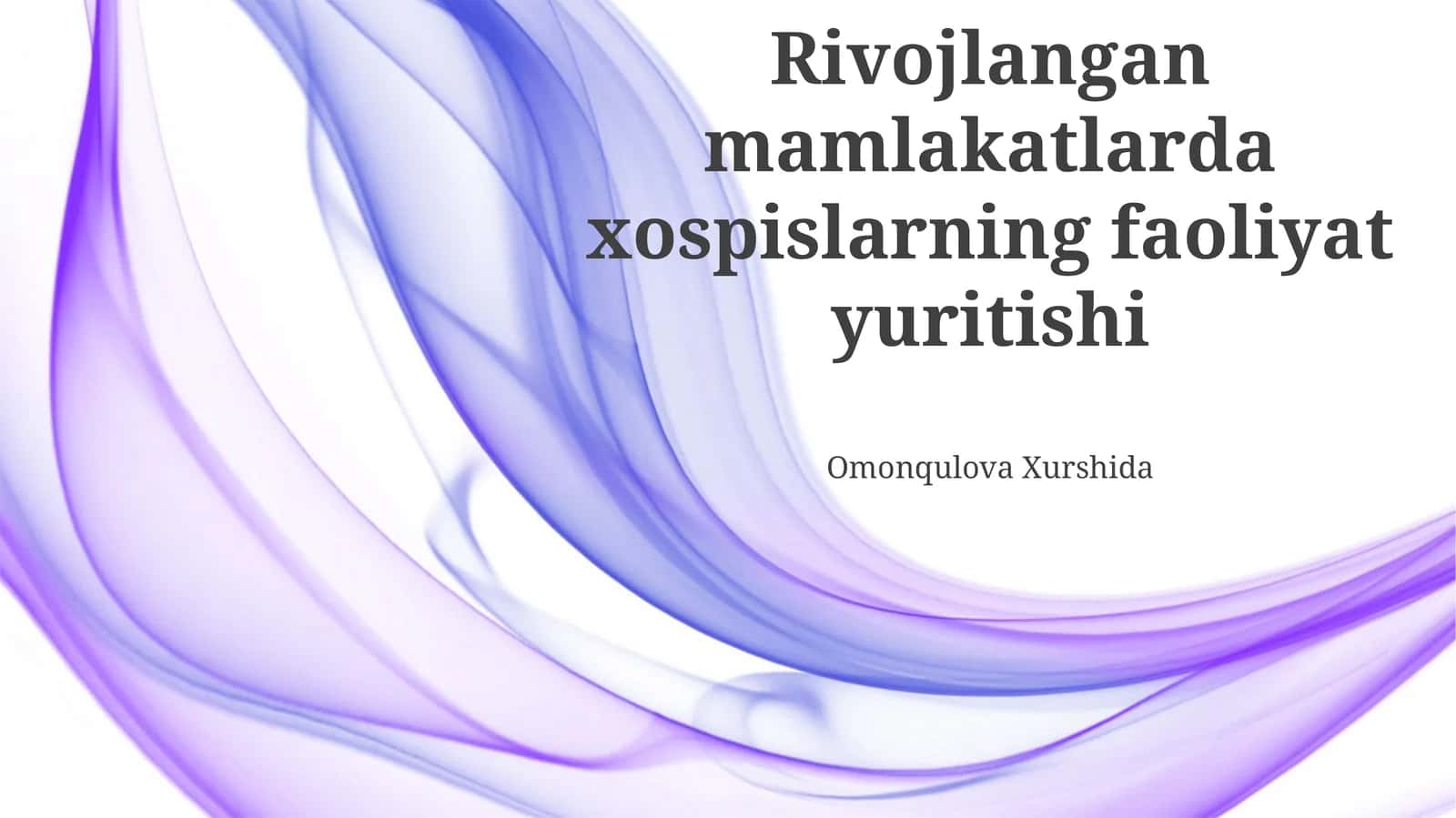 Rivojlangan mamlakatlarda xospislarning faoliyat yuritishi 1