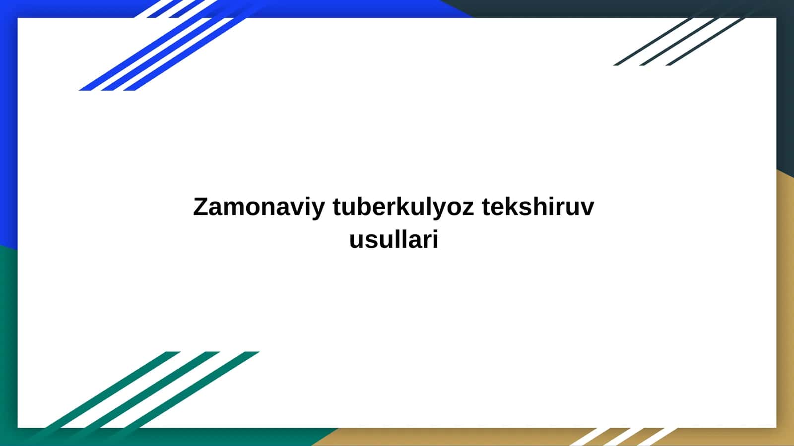Zamonaviy tuberkulyoz tekshiruv usullari 1
