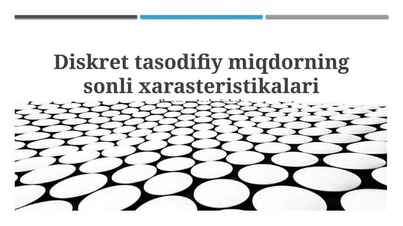 Diskret tasodifiy miqdorning sonli xarasteristikalari 1