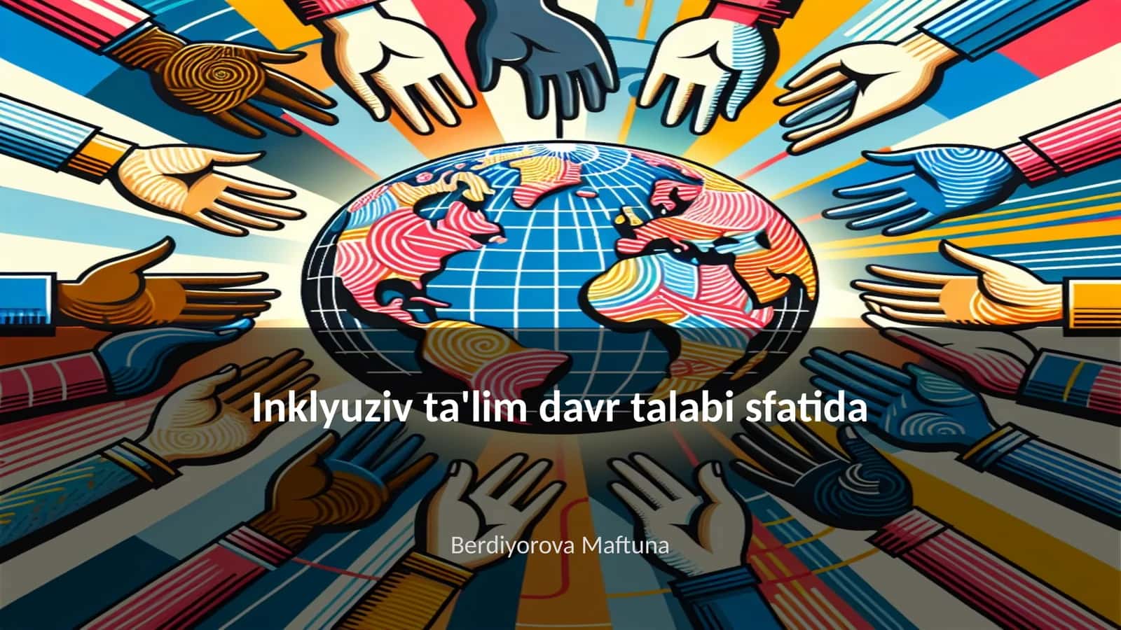 Inklyuziv ta'lim davr talabi sfatida 1