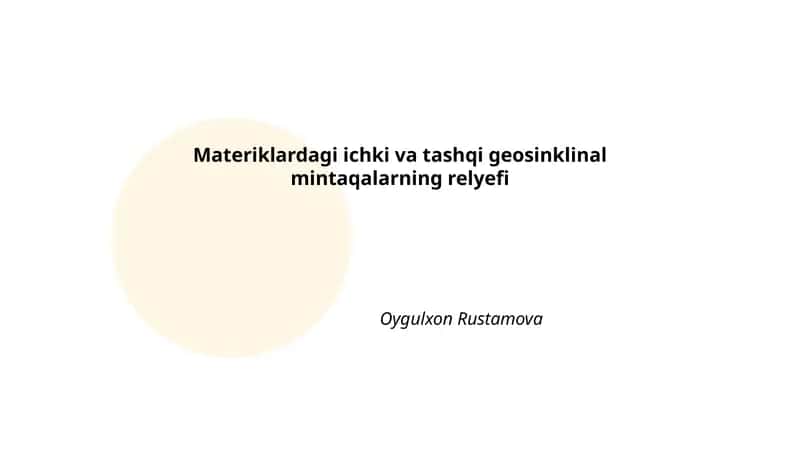 Materiklardagi ichki va tashqi geosinklinal mintaqalarning relyefi 1