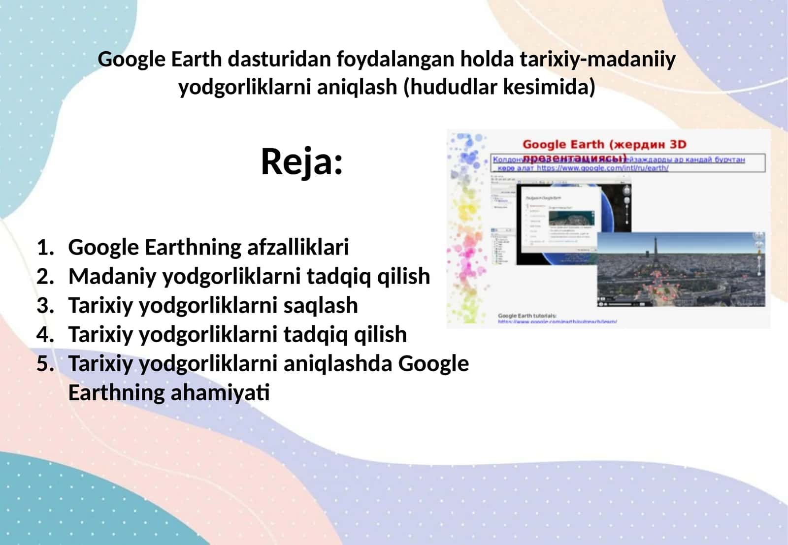 Google Earth dasturidan foydalangan holda tarixiy-madaniiy yodgorliklarni aniqlash (hududlar kesimida) 1
