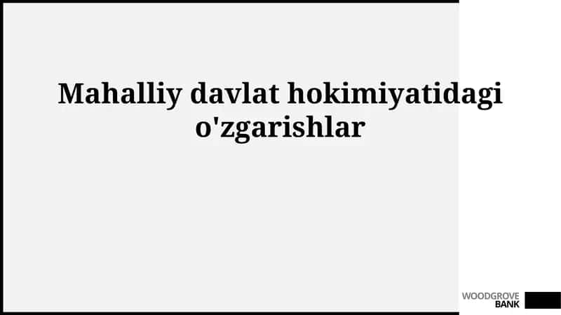Mahalliy hokimiyatdagi o'zgarishlar 1