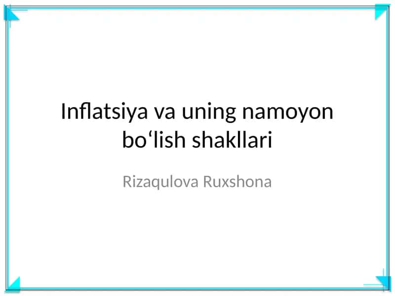 Inflatsiya va uning namoyon boʻlish shakllari 1