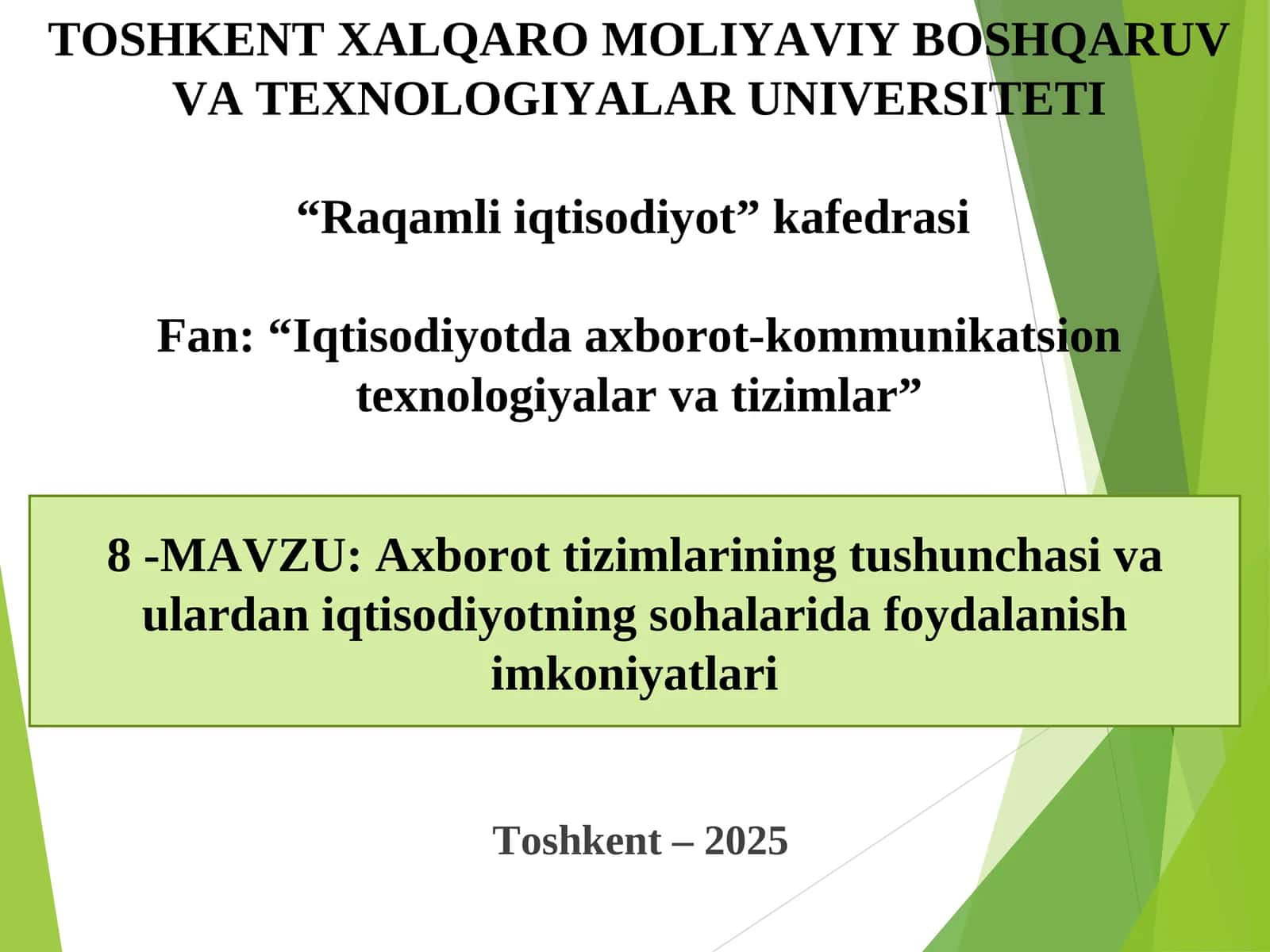 Axborot tizimlarining tushunchasi va ulardan iqtisodiyotning sohalarida foydalanish imkoniyatlari 1