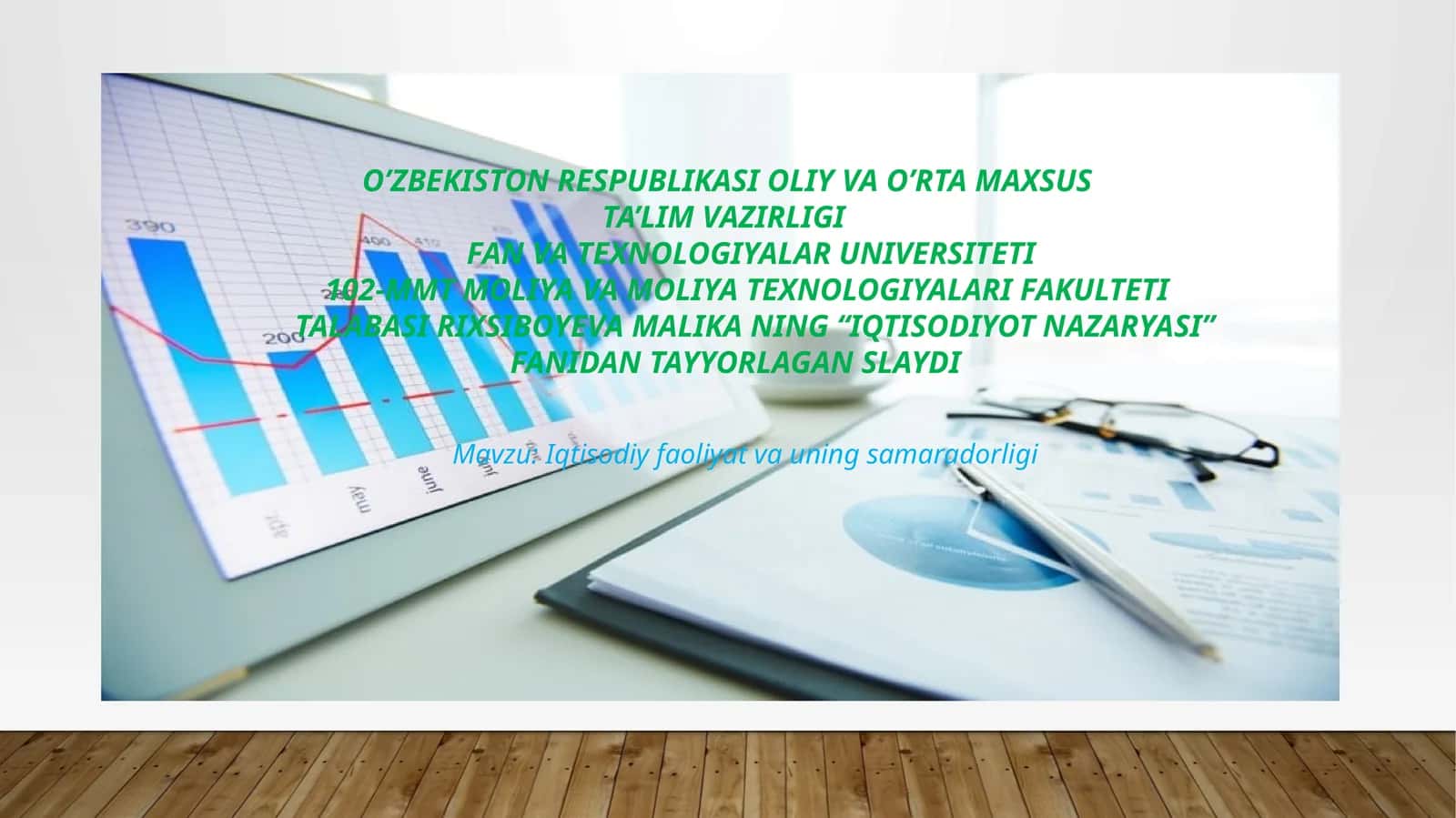 Iqtisodiy faoliyat va uning samaradorligi 1