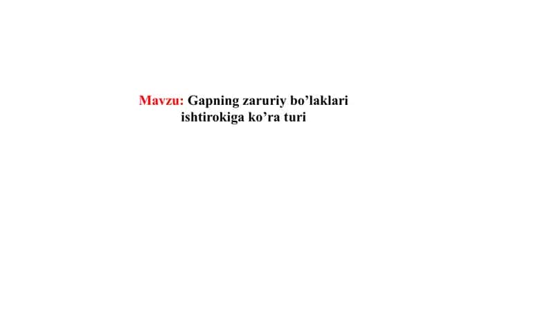 Gapning zaruriy bo'laklari ishtirokiga ko'raturi 1