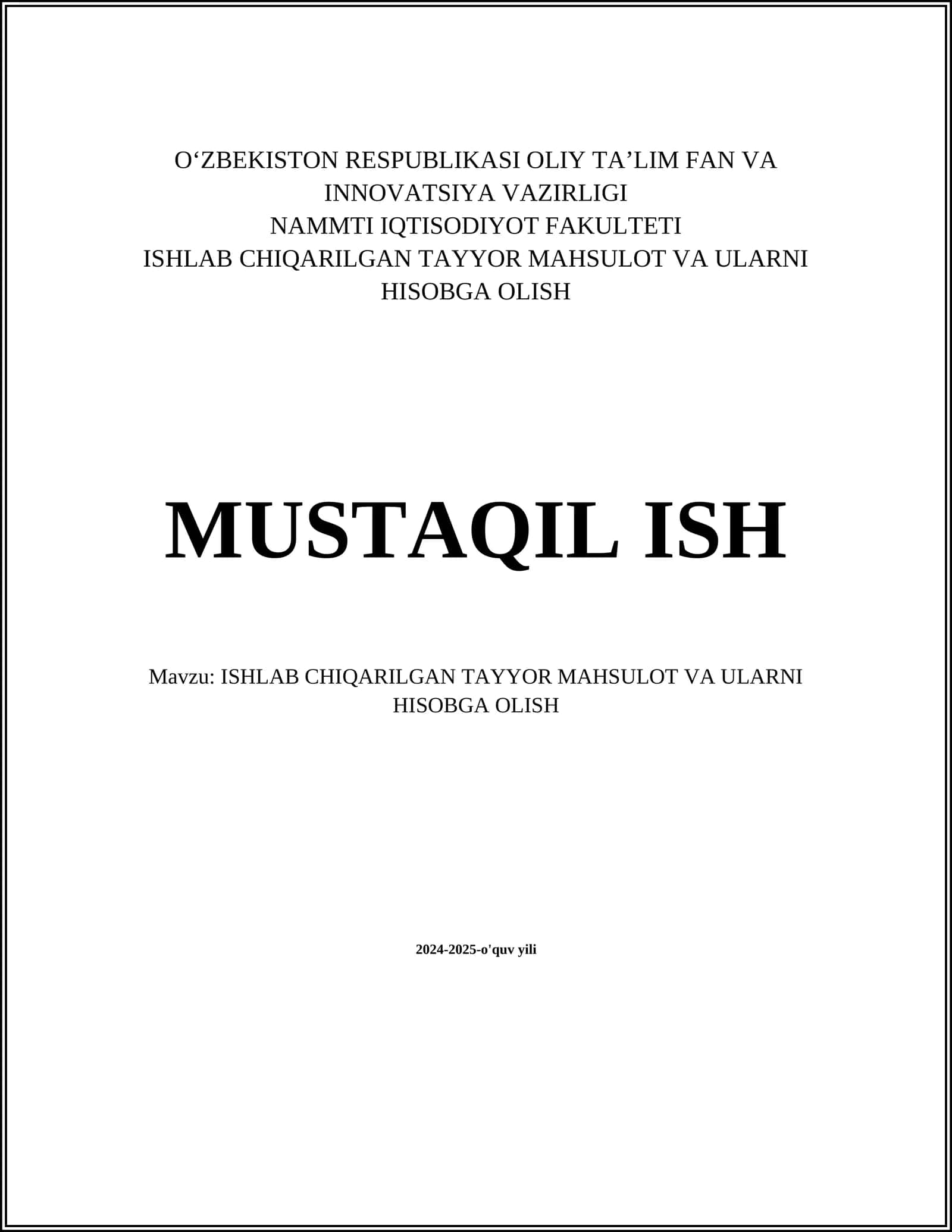 ISHLAB CHIQARILGAN TAYYOR MAHSULOT VA ULARNI HISOBGA OLISH 1