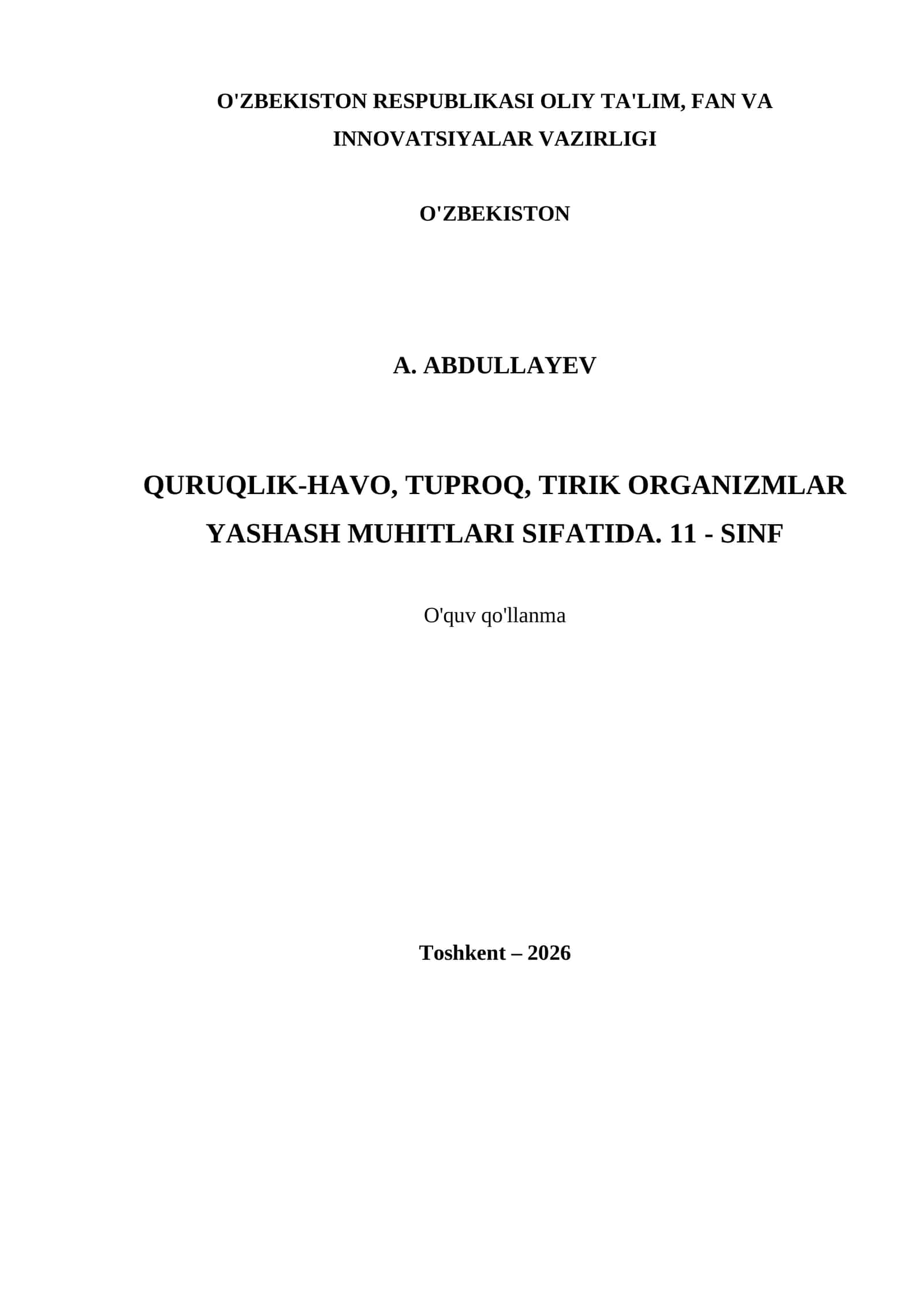 QURUQLIK-HAVO, TUPROQ, TIRIK ORGANIZMLAR YASHASH MUHITLARI SIFATIDA. 11 - SINF 1