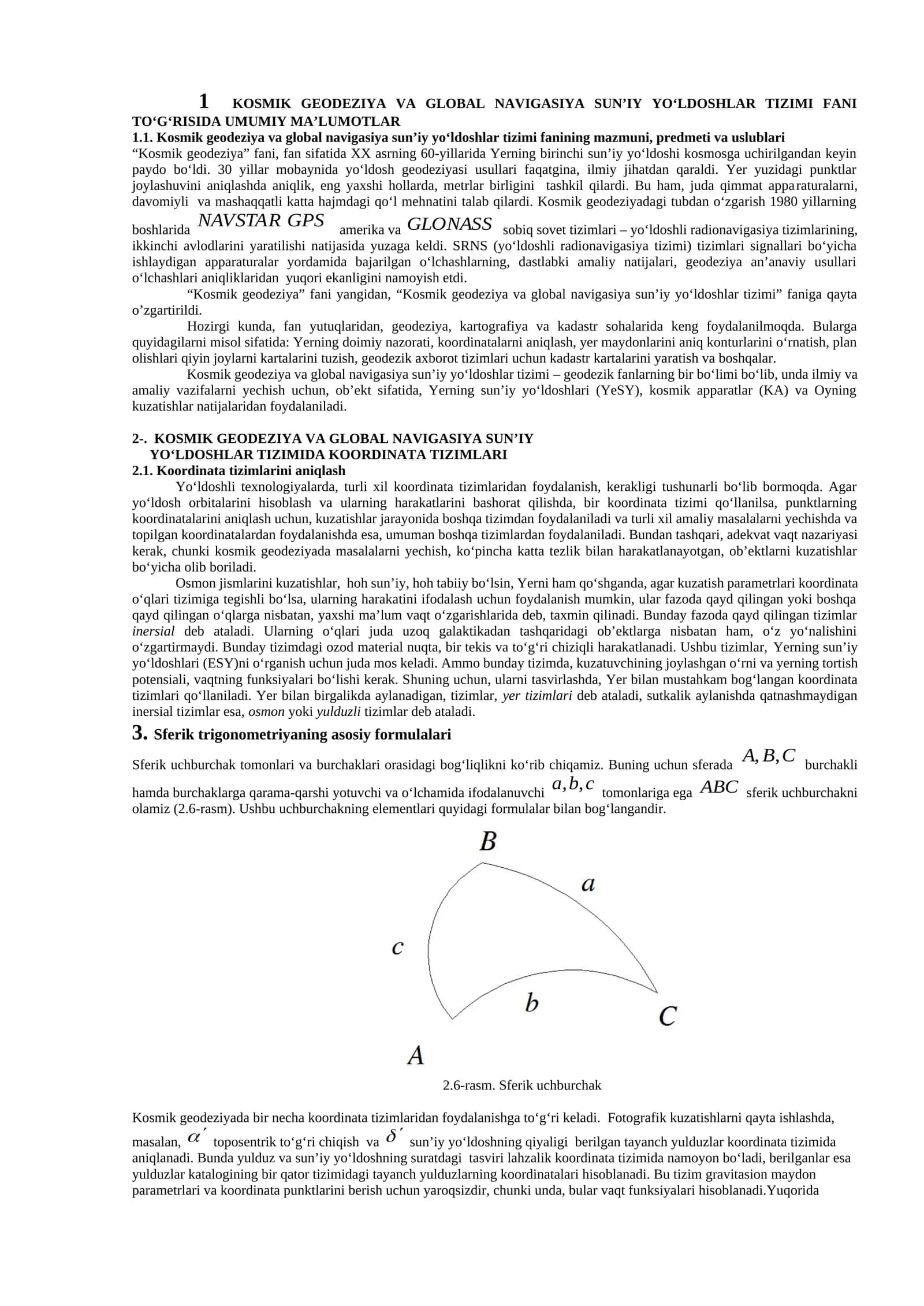 KOSMIK GEODEZIYA VA GLOBAL NAVIGASIYA SUN’IY YO‘LDOSHLAR TIZIMI FANI TO‘G‘RISIDA UMUMIY MA’LUMOTLAR 1