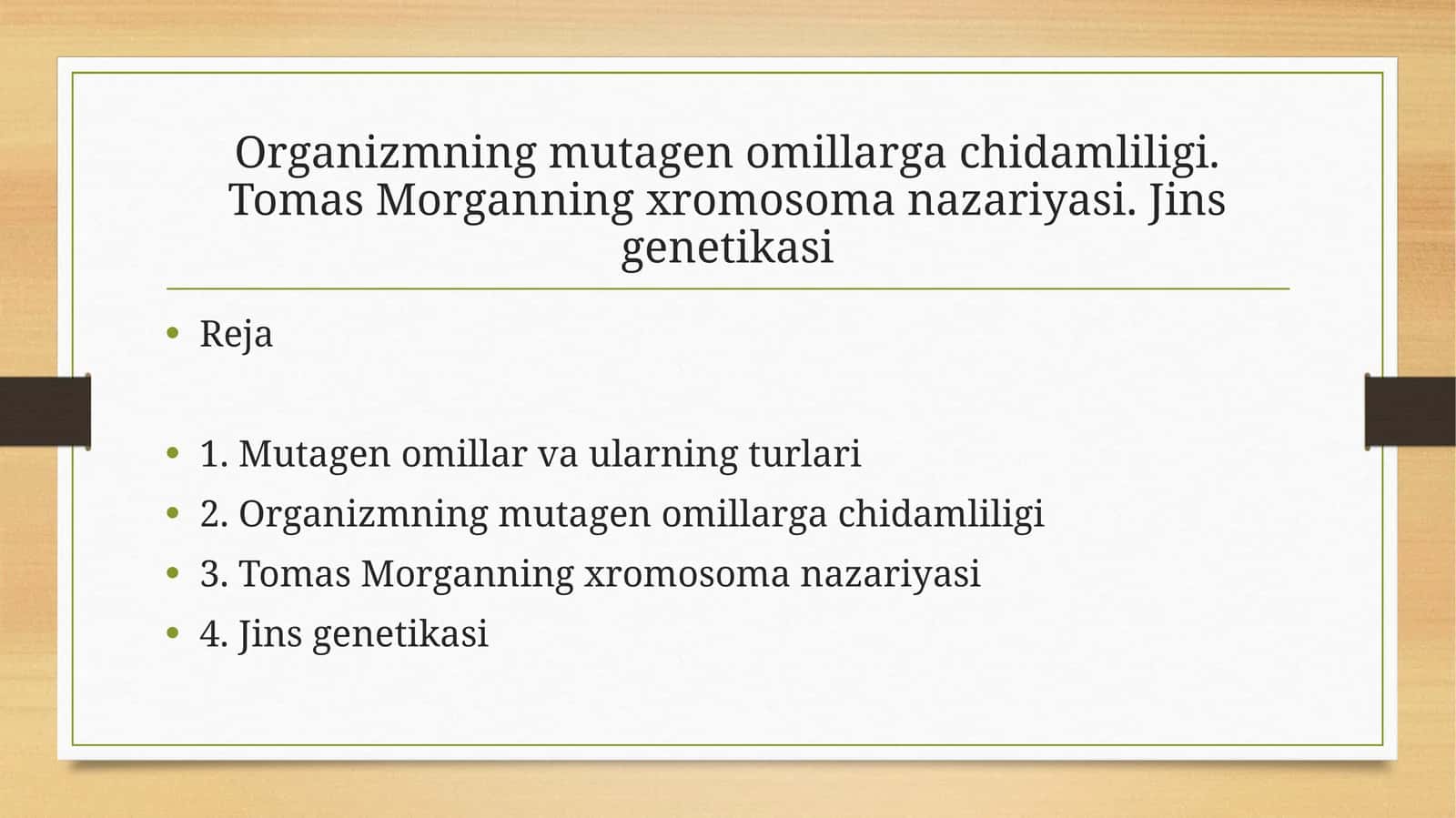 Organizmning mutagen omillarga chidamliligi. Tomas Morganning xromosoma nazariyasi. Jins genetikasi 1