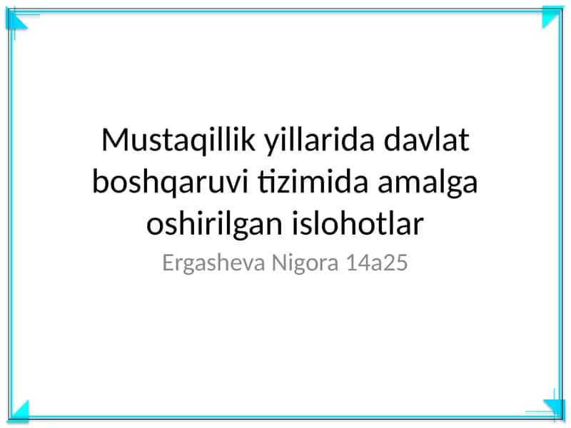 Mustaqillik yillarida davlat boshqaruvi tizimida amalga oshirilgan islohotlar 1