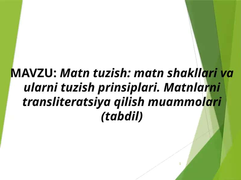 Matntuzish: matnshakllari va ularni tuzish prinsiplari 1