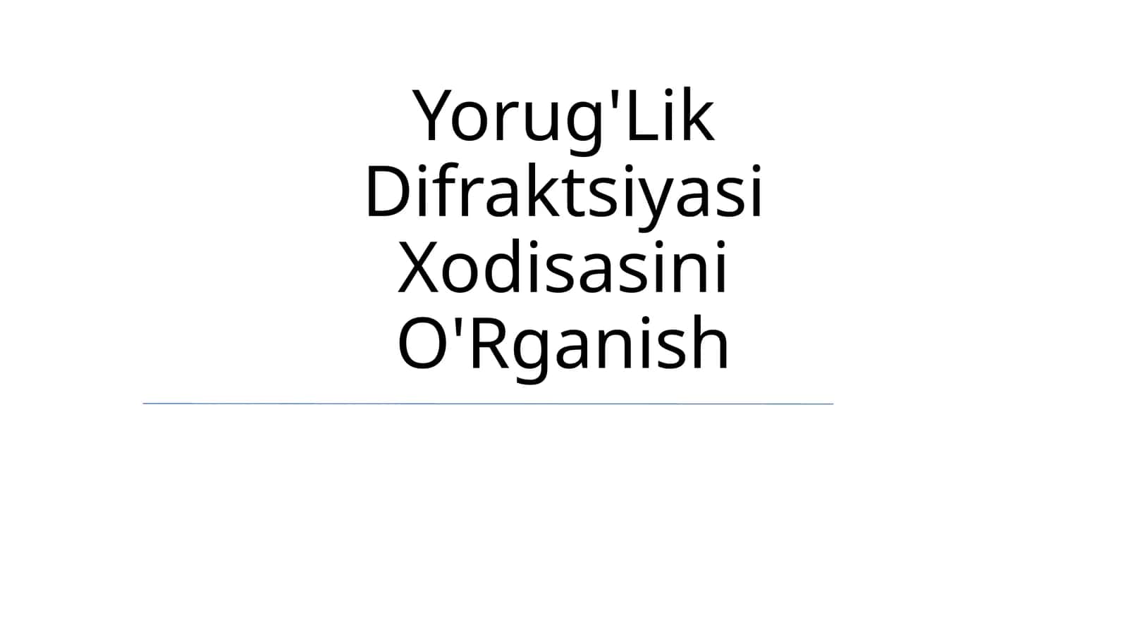 Yorug'Lik Difraktsiyasi Xodisasini O'Rganish 1