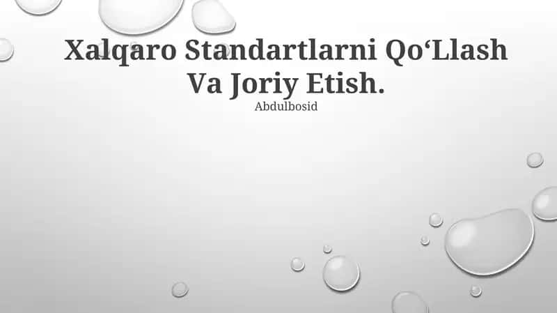 Xalqaro Standartlarni Qo‘llash va Joriy Etish 1