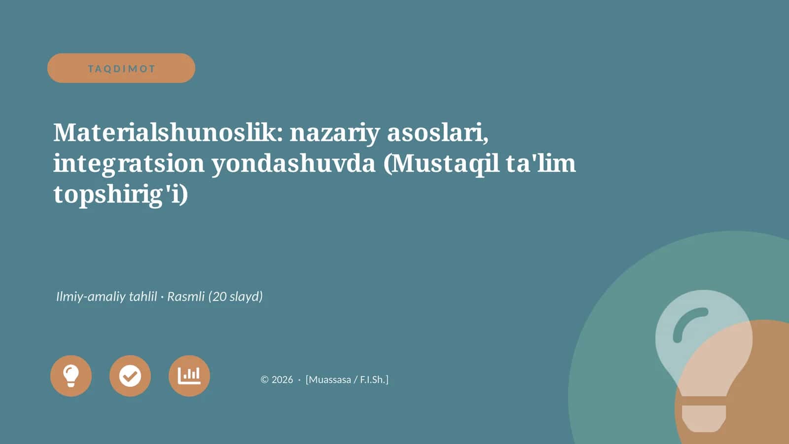 Materialshunoslik: nazariy asoslari, integratsion yondashuvda (Mustaqil ta'lim topshirig'i) 1