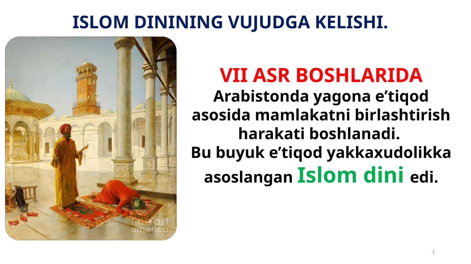 ISLOM DININING VUJUDGA KELISHI 1