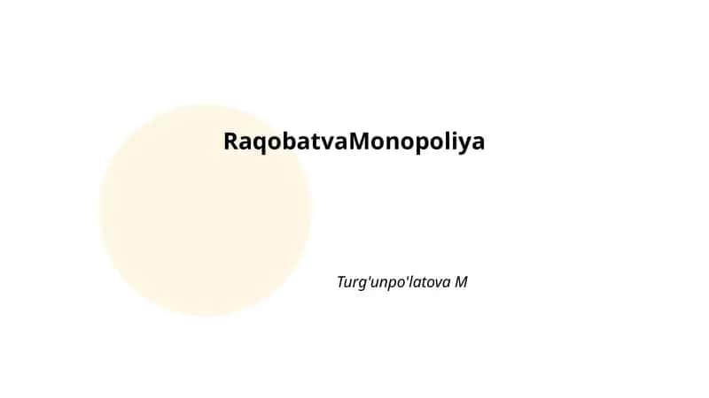 Raqobat va Monopoliya Nazariyasi 1