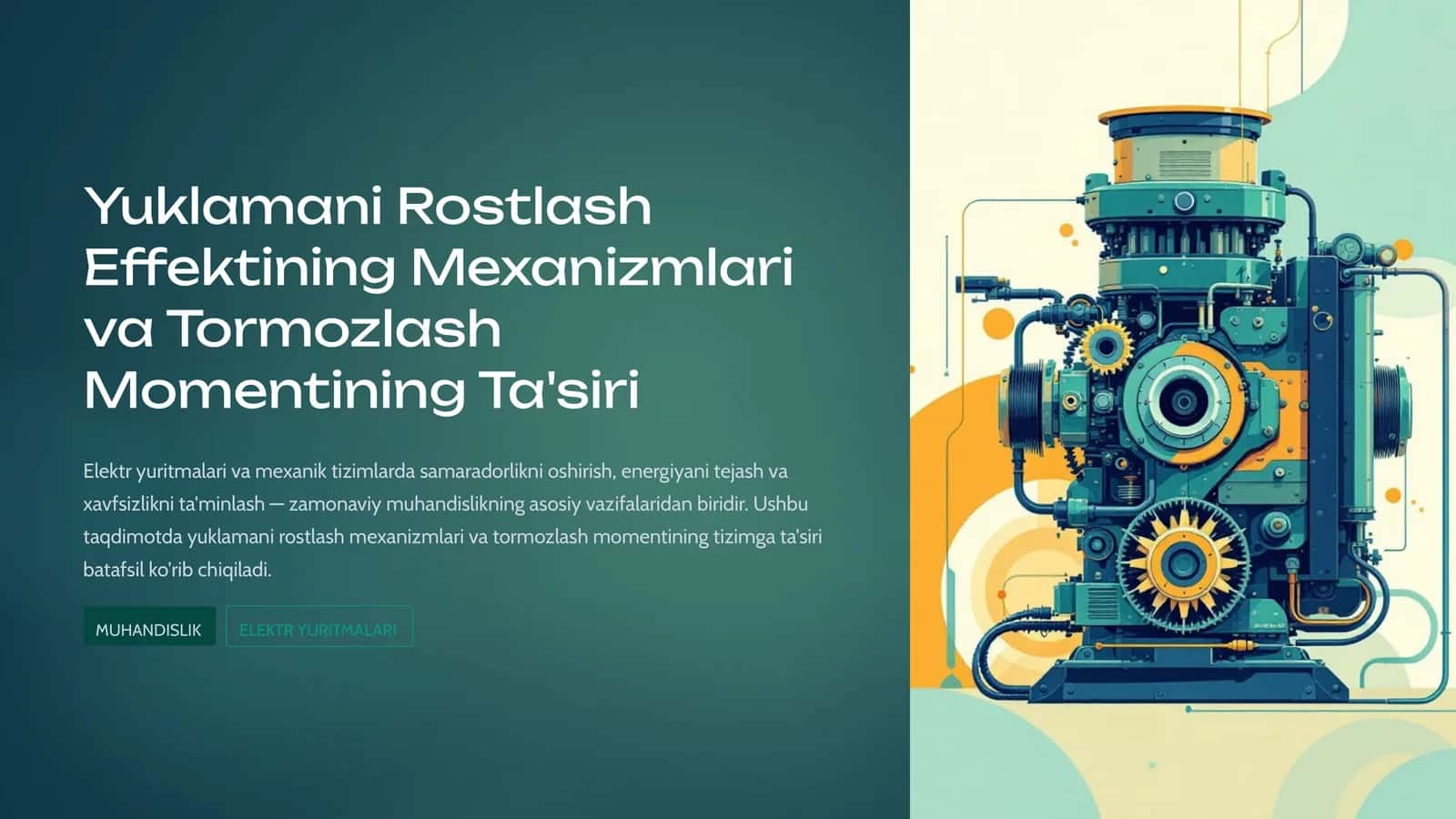 Yuklamani Rostlash Effektining Mexanizmlari va Tormozlash Momentining Ta'siri 1