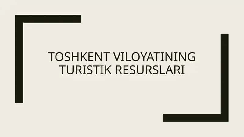 Toshkent viloyatining turistik resurslari 1