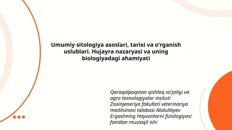 Umumiy sitologiya asoslari, tarixi va oʻrganish uslublari 1
