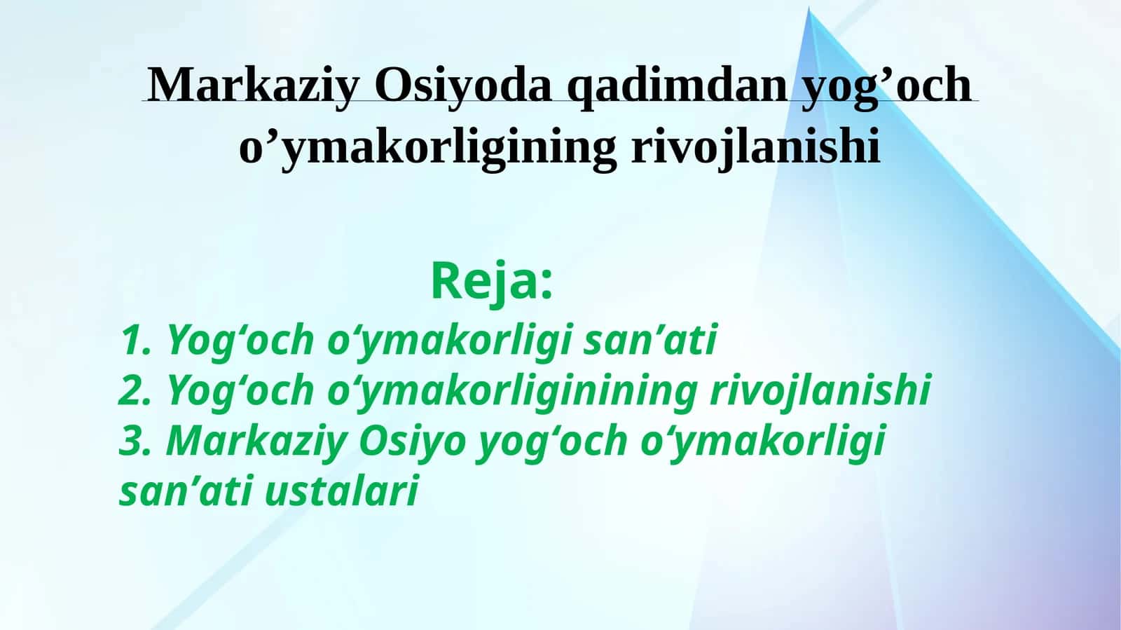 Markaziy Osiyoda qadimdan yog’och o’ymakorligining rivojlanishi 1