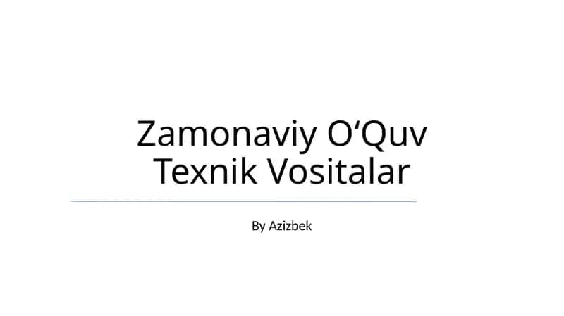 Zamonaviy O‘Quv Texnik Vositalar 1