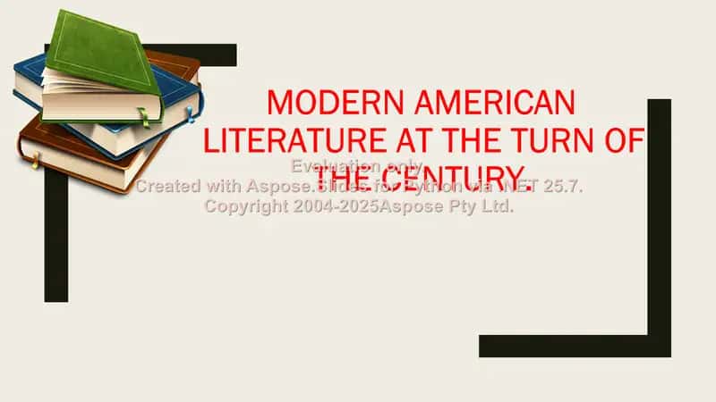Modern American Literature at the Turn of the Century 1