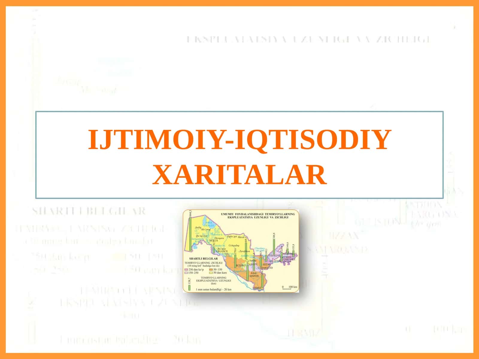 IJTIMOIY-IQTISODIY XARITALAR 1