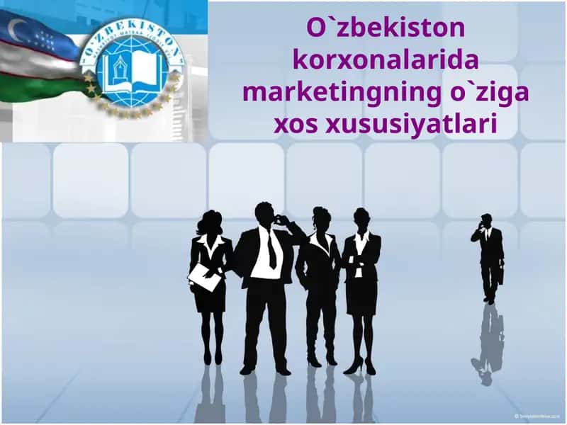 Marketingning O`zbekiston korxonalarida xususiyatlari 1