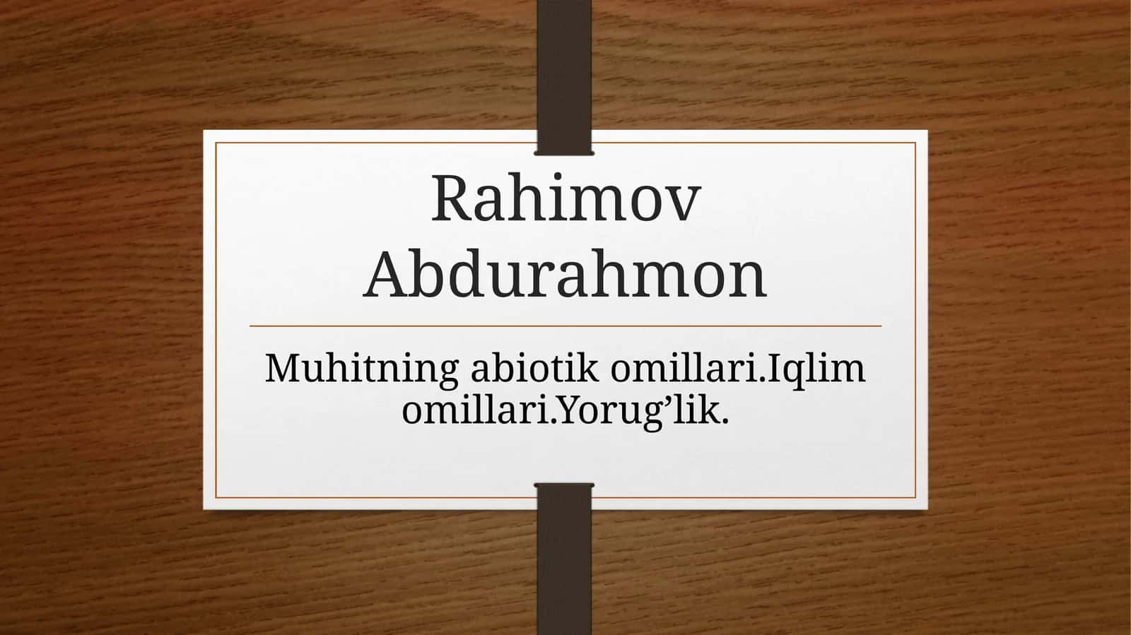Muhitning Abiotik Omillari 1