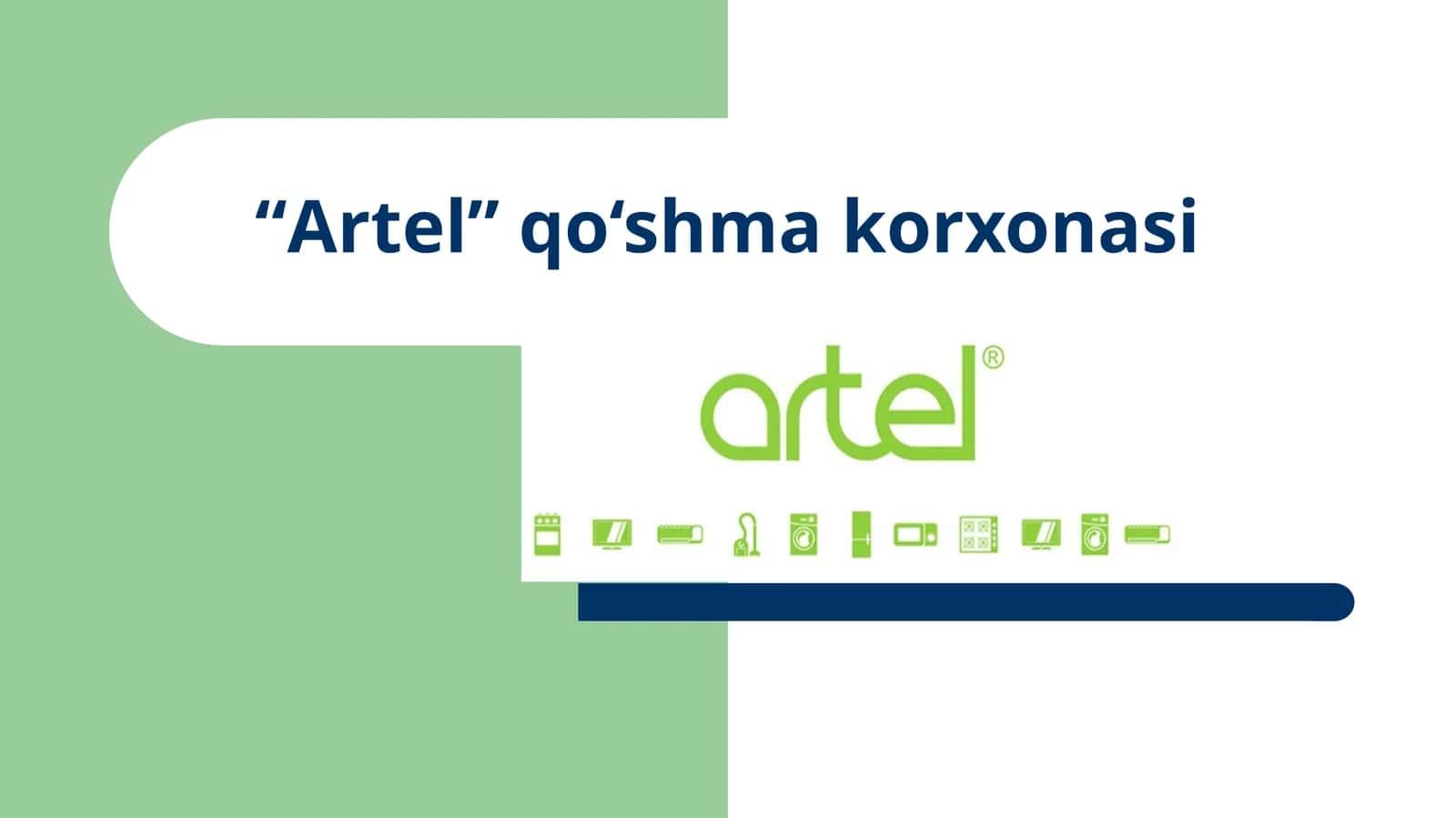 “Artel”qo‘shmakorxonasi 1