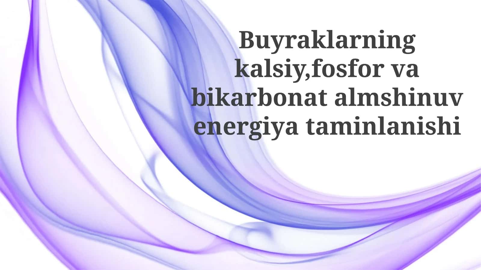 Buyrak metabolizmidagi kaltsiy, fosfor va bikarbonat uchun energiya ta'minoti 1