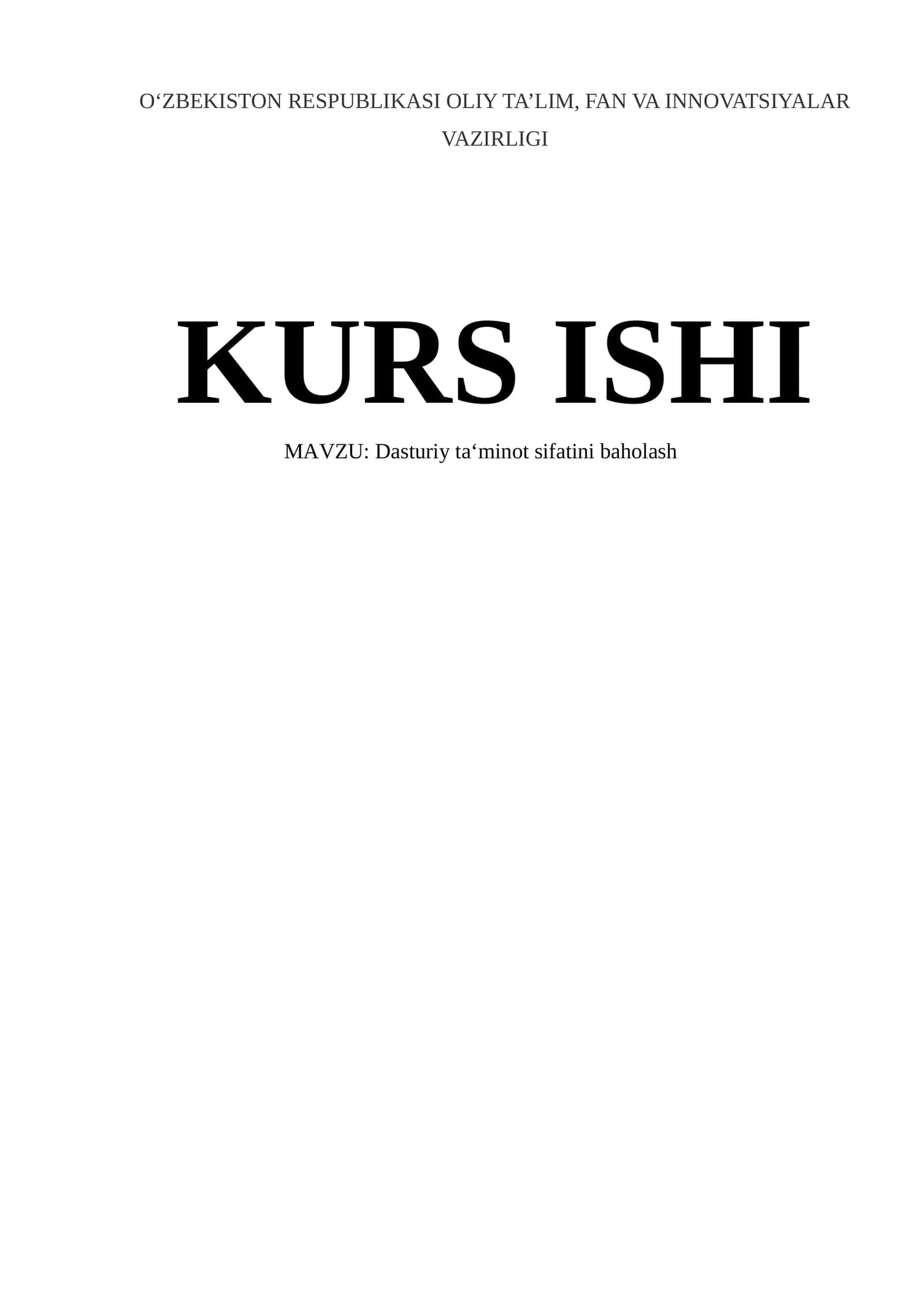 Dasturiy ta‘minot sifatini baholash KURS ISHI 1