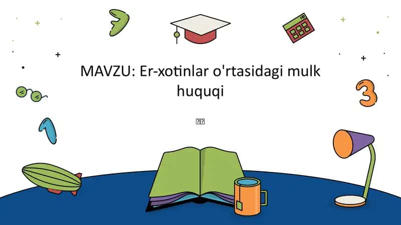 Er-xotinlar o'rtasidagi mulk huquqi 1