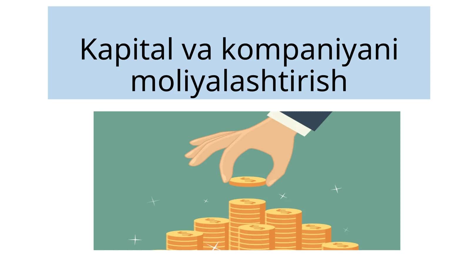 Kapital va kompaniyani moliyalashtirish 1